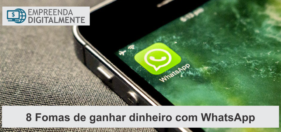 ganhar dinheiro com WhatsApp
