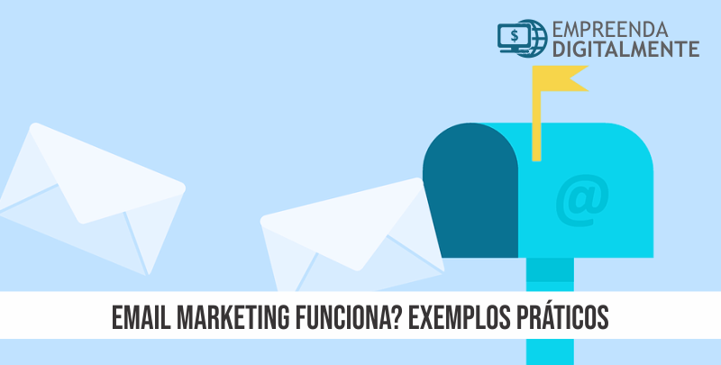 Email Marketing Funciona