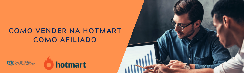Como vender na Hotmart como afiliado