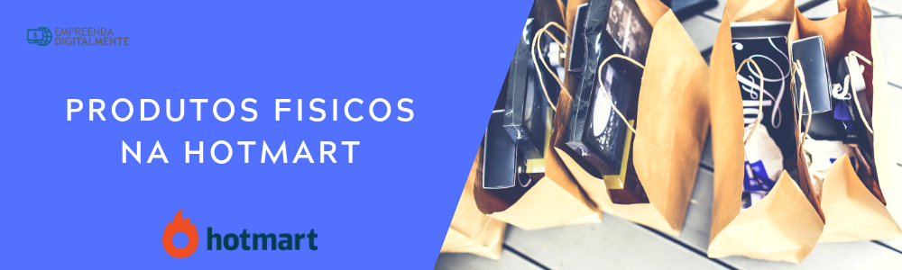 Hotmart produtos fisicos