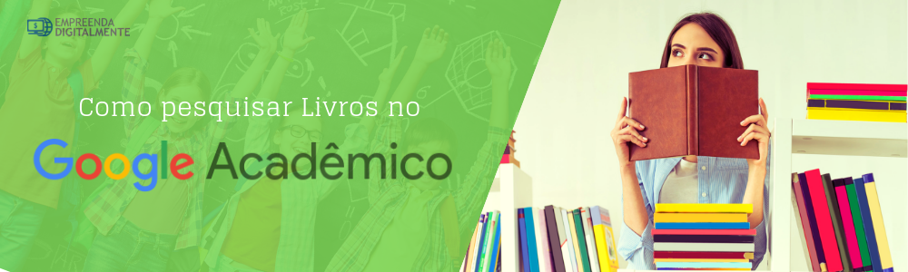 Como pesquisar livros no Google Acadêmico