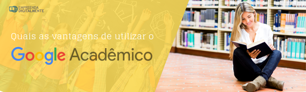 Vantagens Google Acadêmico