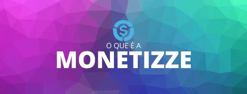 o que é a monetizze
