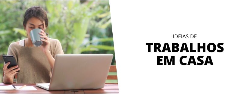 ideias de trabalhos em casa